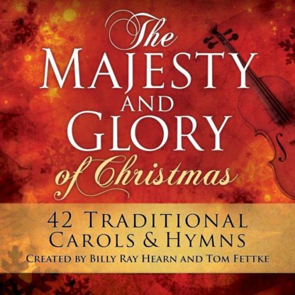 017627124224 The Majesty And Glory Of Christmas (42 Traditional Carols And Hymns)