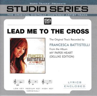 080688806422 Lead Me To The Cross