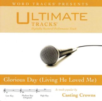080688813727 Glorious Day (Living He Loved Me)