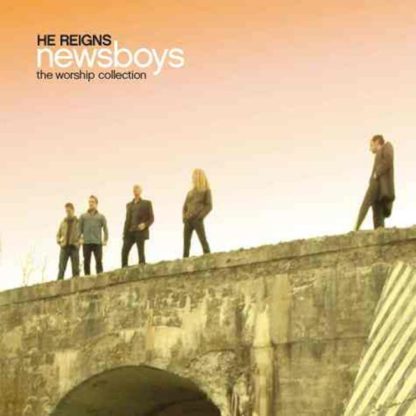 094633636422 He Reigns: The Worship Collection