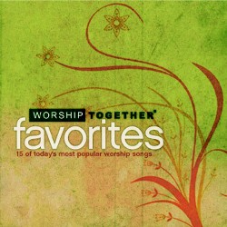 094637386002 Worship Together: Favorites