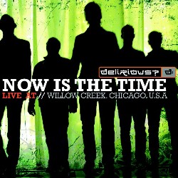 094637838952 Now Is The Time: Live At Willow Creek (w/ Bonus Track)