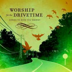 5099920789657 Worship For Drive Time
