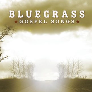 5099922889850 Bluegrass Gospel Songs
