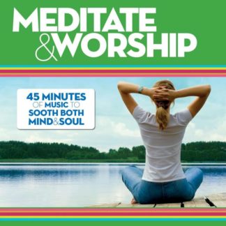 5099924390057 Meditate & Worship