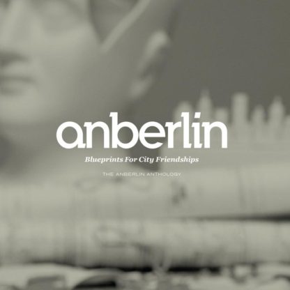 5099924410229 Blueprints For City Friendships: The Anberlin Anthology