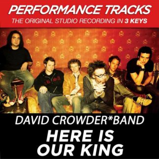 5099945737350 Here Is Our King (Performance Tracks) - EP