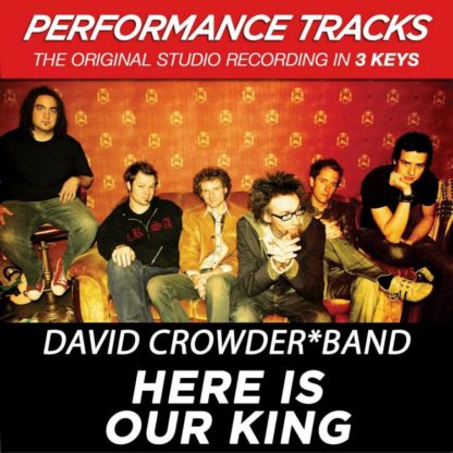 5099945737350 Here Is Our King (Performance Tracks) - EP