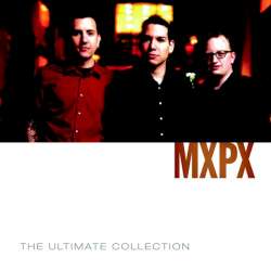 5099951571856 MxPx Ultimate Collection