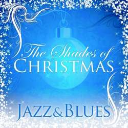 5099951615758 Shades Of Christmas: Jazz & Blues