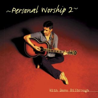 5099952259951 Personal Worship 2 With Dave Bilbrough