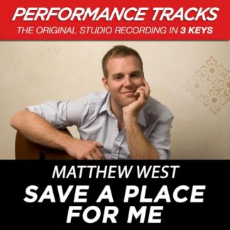 5099968653859 Save a Place for Me (Performance Tracks) - EP