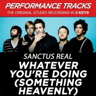 5099968654450 Whatever You're Doing (Something Heavenly) [Performance Tracks] - EP
