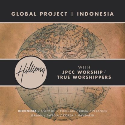 5099970468359 Global Project Indonesia (with JPCC Worship / True Worshippers)