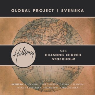 5099970468458 Global Project Svenska (with Hillsong Church Stockholm)