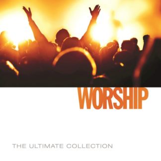 5099972178522 The Ultimate Collection - Worship [2014]