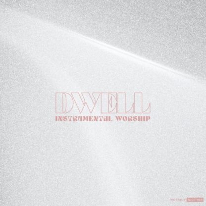 602438601011 Dwell: Instrumental Worship