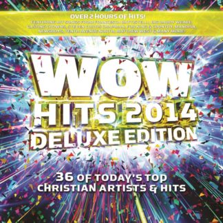 602537469734 WOW Hits 2014 [Deluxe Edition]