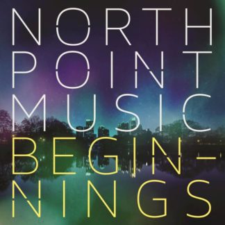 602537511099 North Point Music: Beginnings
