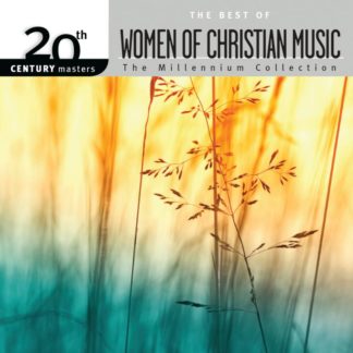 602537774579 20th Century Masters - The Millennium Collection: The Best Of Women Of Christian