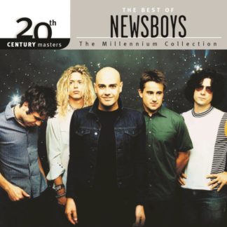 602547117717 20th Century Masters - The Millennium Collection: The Best Of Newsboys