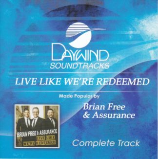614187015520 Live Like Were Redeemed [Complete Track]