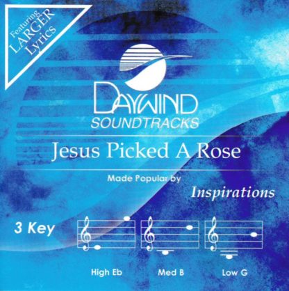 614187023426 Jesus Picked A Rose