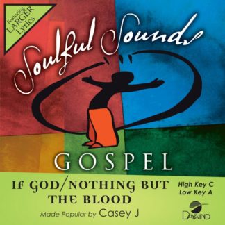614187107126 If God / Nothing But The Blood