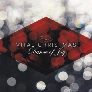 614187297025 Dance Of Joy : Vital Christmas