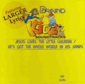 614187300428 Jesus Loves The Little Children Of The World / He's Got The Whole World In His H