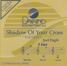 614187301425 Shadow Of Your Cross