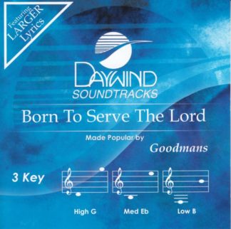 614187426821 Born To Serve The Lord