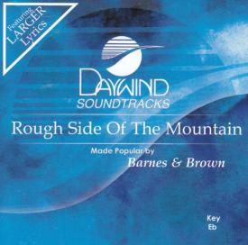 614187506226 Rough Side Of The Mountain