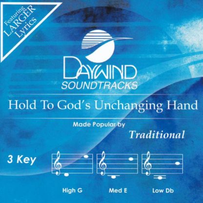 614187562529 Hold To God's Unchanging Hand