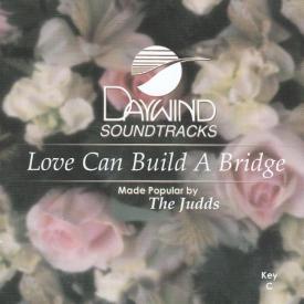 614187614228 Love Can Build A Bridge