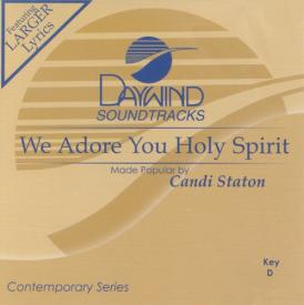 614187771723 We Adore You Holy Spirit