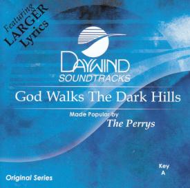 614187869826 God Walks The Dark Hills