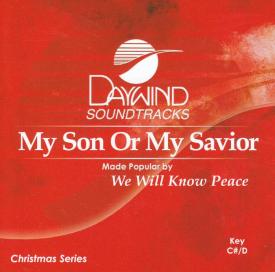 614187903322 My Son Or My Savior