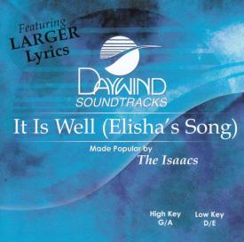 614187923221 It Is Well (Elisha's Song)