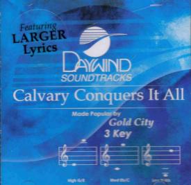 614187956021 Calvary Conquers It All