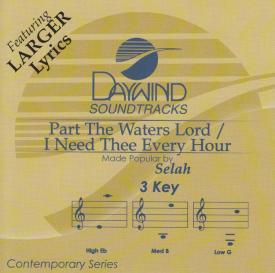 614187956526 Part The Waters Lord / I Need Thee Every Hour