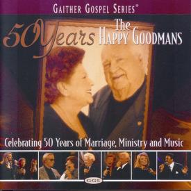 617884227128 50 Years Of The Happy Goodmans