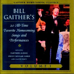 617884252328 Gaither Homecoming Classics Vol.1