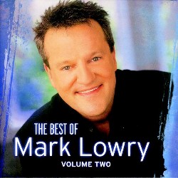 617884256029 The Best Of Mark Lowry - Volume 2