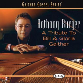617884257309 A Tribute To Bill And Gloria Gaither