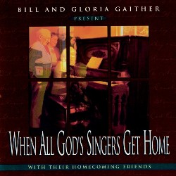 617884267353 When All God's Singers Get Home