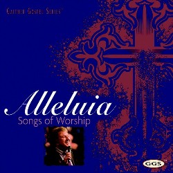 617884270827 Alleluia: Songs Of Worship