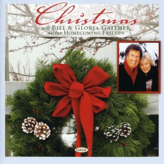 617884274122 Christmas With Bill and Gloria Gaither And Their Homecoming Friends Live