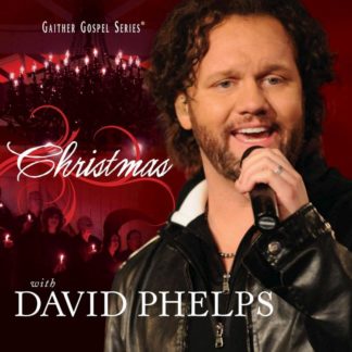 617884605025 Christmas With David Phelps