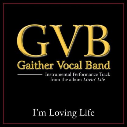 617884618155 I'm Loving Life Performance Tracks